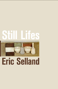Eric Selland's _Still Lifes_